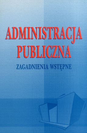 Administracja publiczna. Zagadnienia wstępne